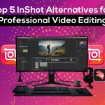 Best InShot Alternatives 2025