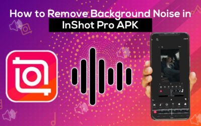 How to Remove Background Noise in InShot Pro APK.